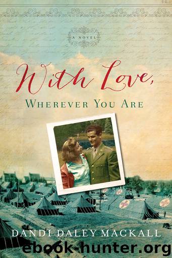 With Love, Wherever You Are by Dandi Daley Mackall