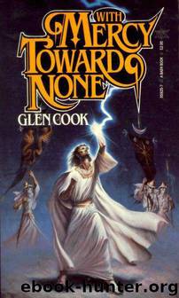 With Mercy Towards None by Glen Cook