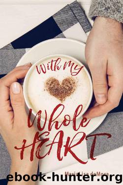 With My Whole Heart by Marialisa Demora