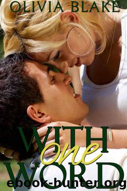 With One Word by Blake Olivia