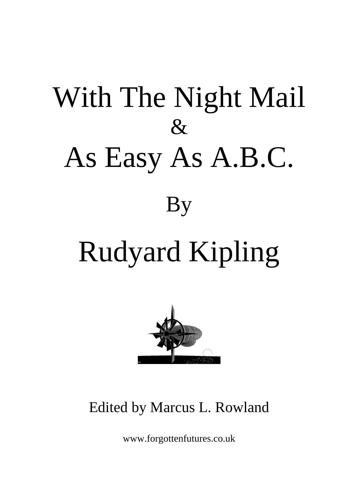 With The Night Mail & As Easy As A.B.C. by Rudyard Kipling