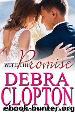With This Promise (Windswept Bay Book 7) by Debra Clopton