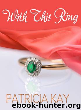 With This Ring by Patricia Kay