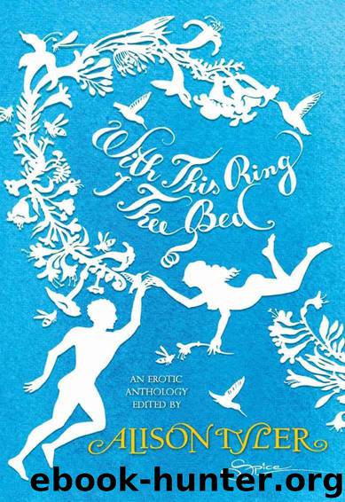 With This Ring, I Thee Bed by Tyler Alison