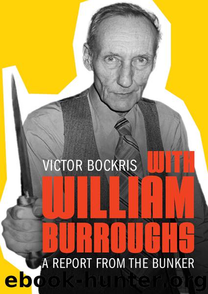 With William Burroughs by Victor Bockris