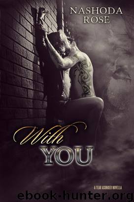 With You by Nashoda Rose