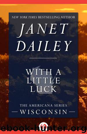 With a Little Luck by Janet Dailey