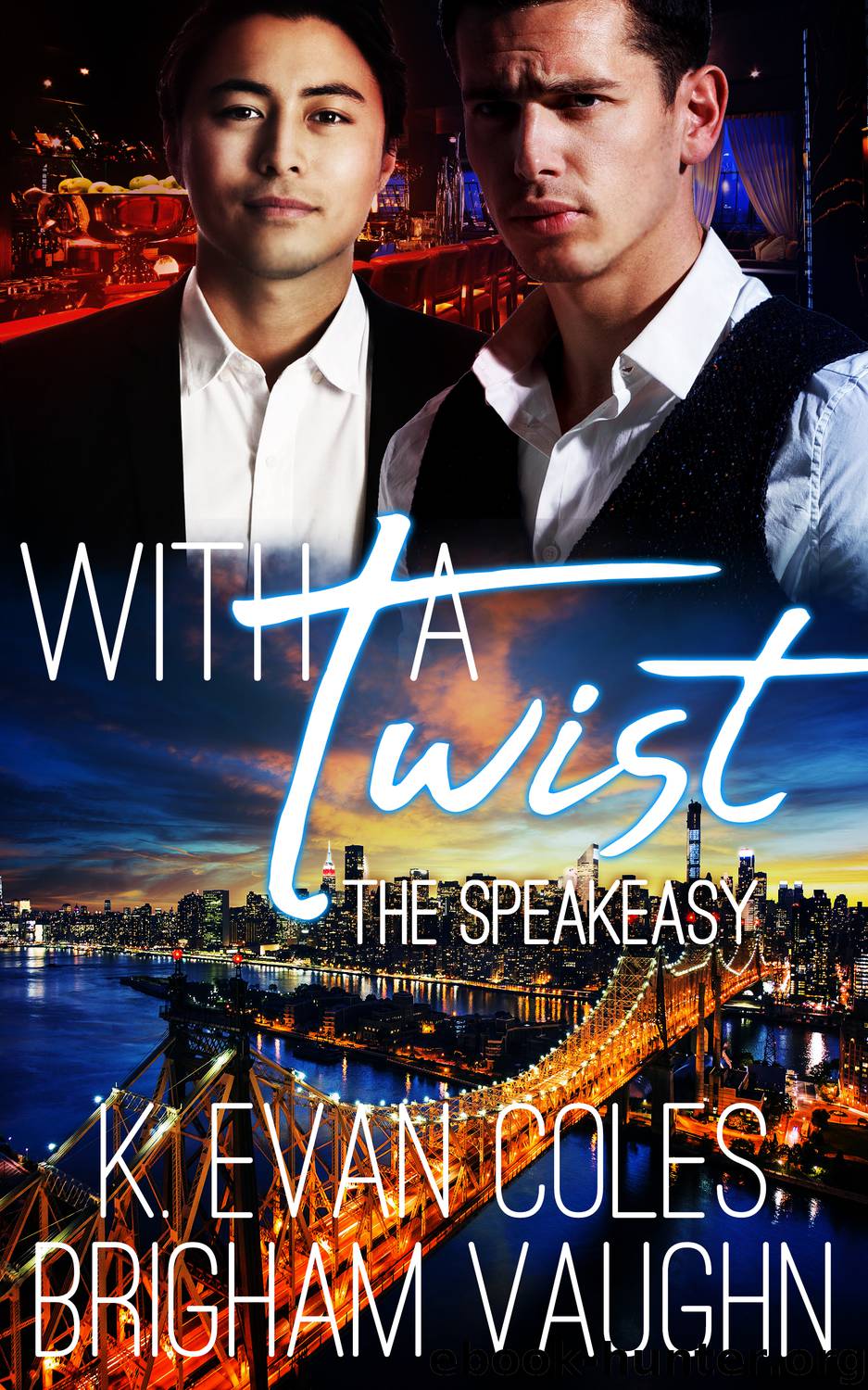 With a Twist by K. Evan Coles