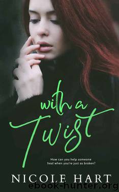 With a Twist by Nicole Hart