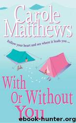 With or Without You by Carole Matthews