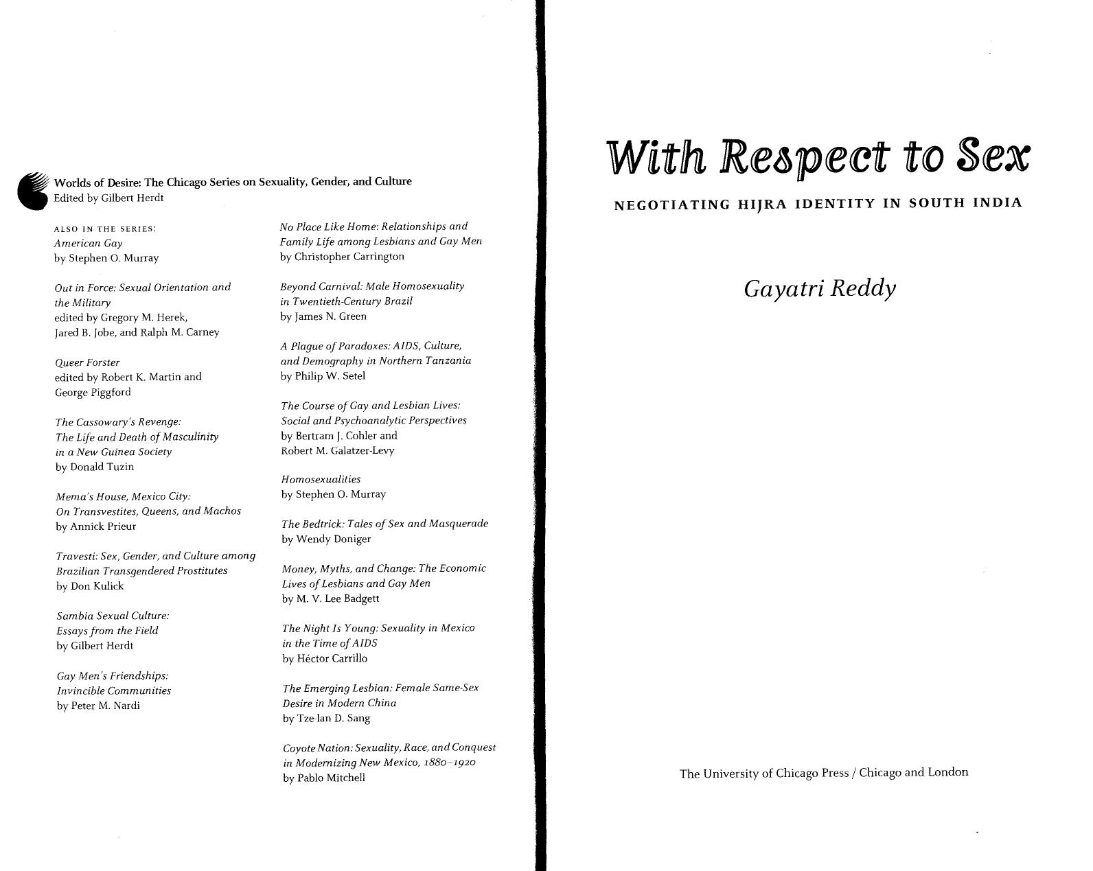 With respect to sex: negotiating hijra identity in South India by Gayatri Reddy