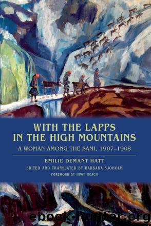 With the Lapps in the High Mountains by Emilie Demant Hatt