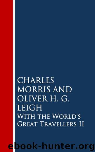 With the World's Great Travellers II by CHARLES MORRIS