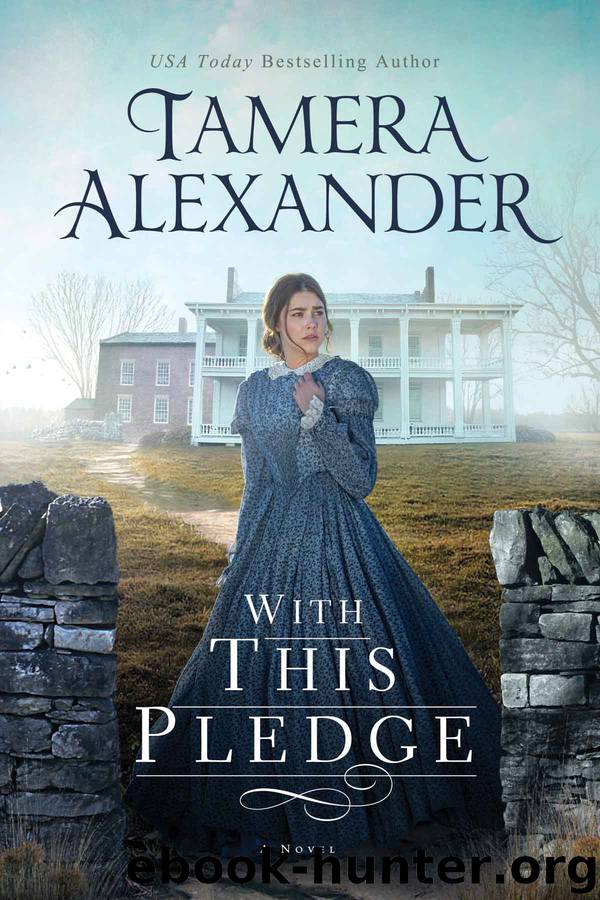 With this Pledge by Tamera Alexander