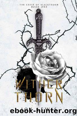 Wither Thorn (The Crest of Blackthorn Book 1) by Joy Lewis