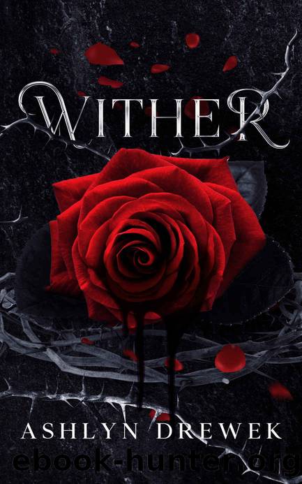 Wither: A Beauty and the Beast-inspired MM Novella by Ashlyn Drewek