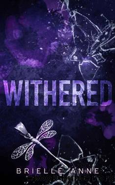 Withered (Westwood High Book 1) by Brielle Anne