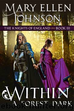 Within A Forest Dark by Mary Ellen Johnson