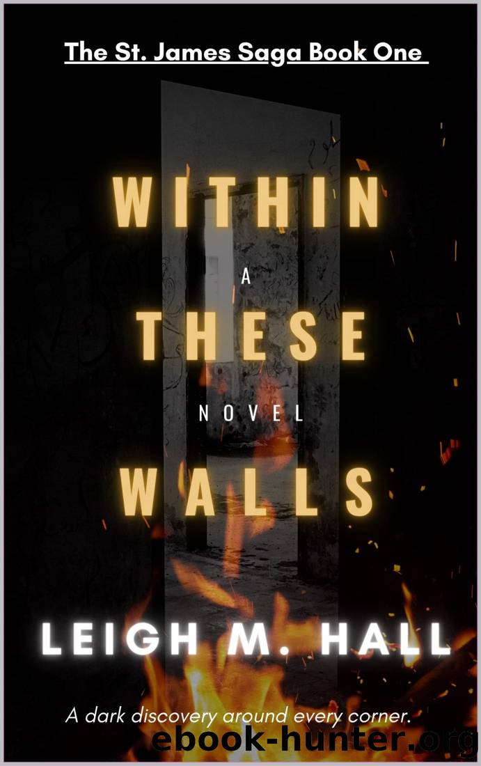 Within These Walls by Hall Leigh M