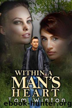 Within a Man's Heart by Tom Winton