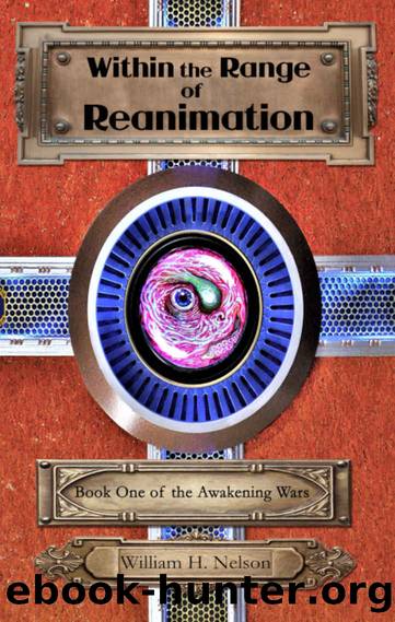 Within the Range of Reanimation by William H Nelson