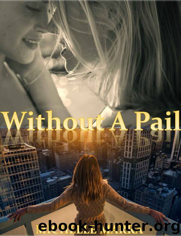 Without A Pail by Michelle Marra