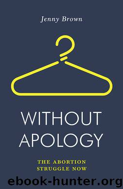 Without Apology by Jenny Brown