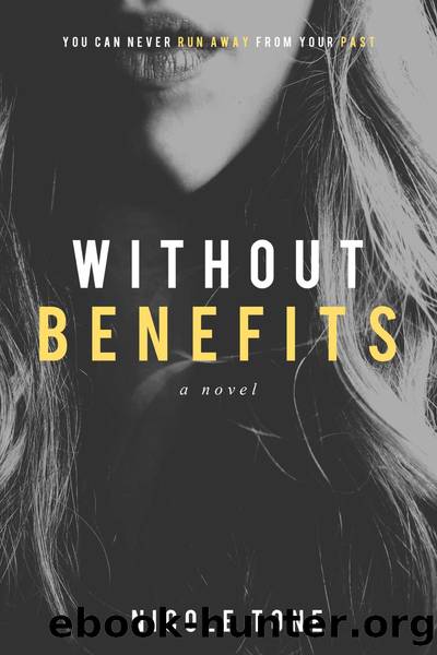 Without Benefits by Nicole Tone