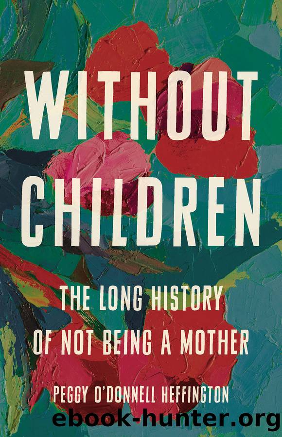 Without Children by Peggy O'Donnell Heffington