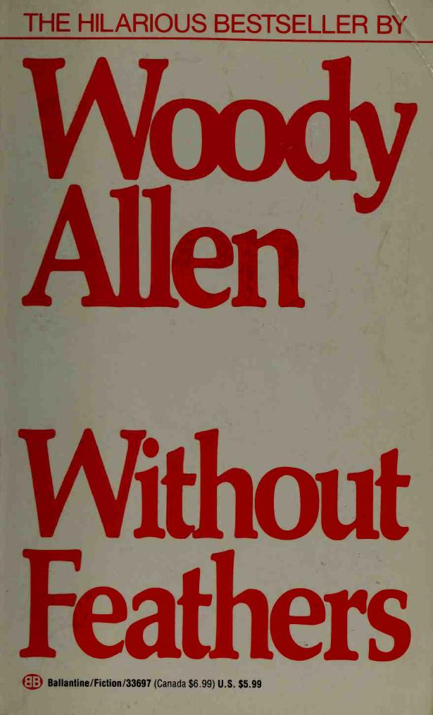 Without Feathers by Woody Allen