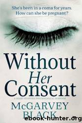 Without Her Consent by McGarvey Black