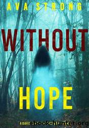 Without Hope by Strong Ava