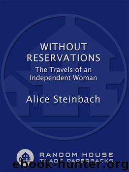Without Reservations by Alice Steinbach