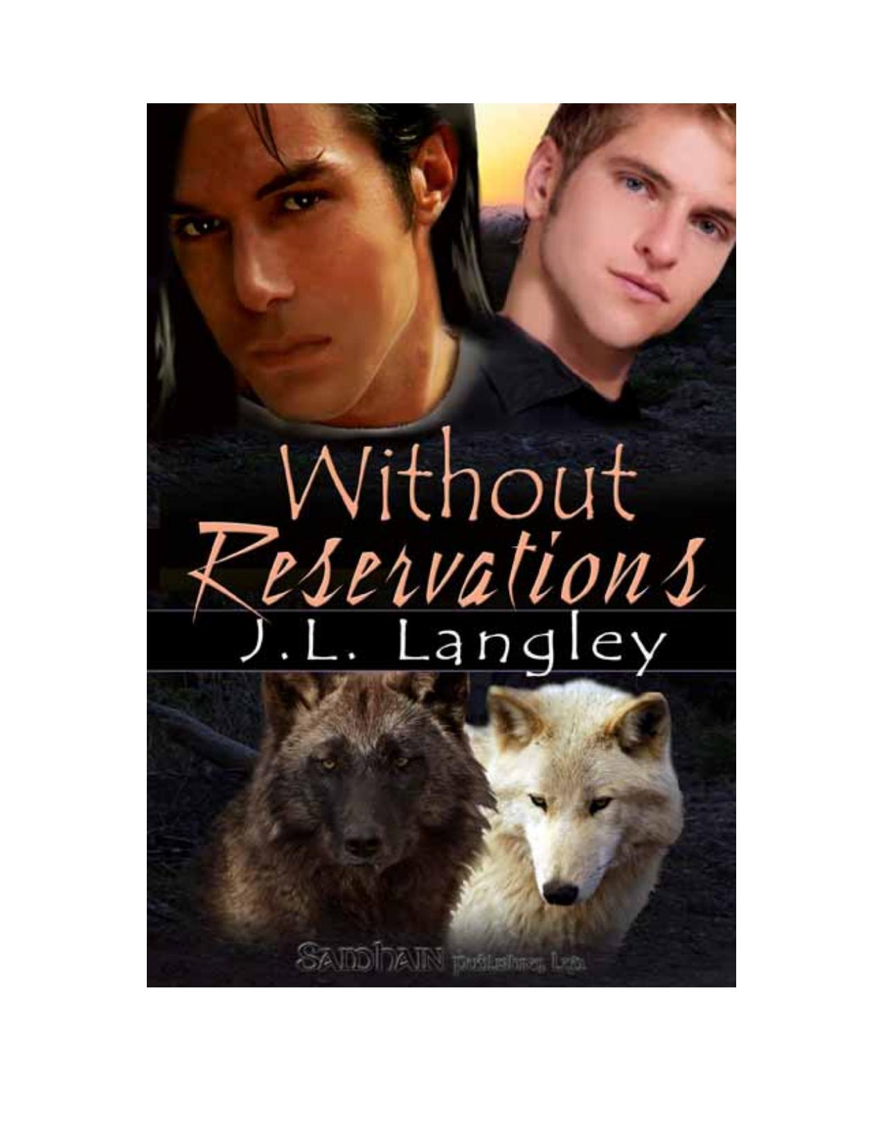 Without Reservations by J. L. Langley