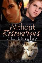 Without Reservations by Langley J. L