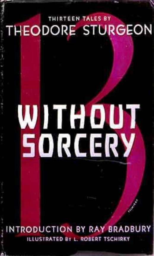 Without Sorcery (1948) by Theodore Sturgeon