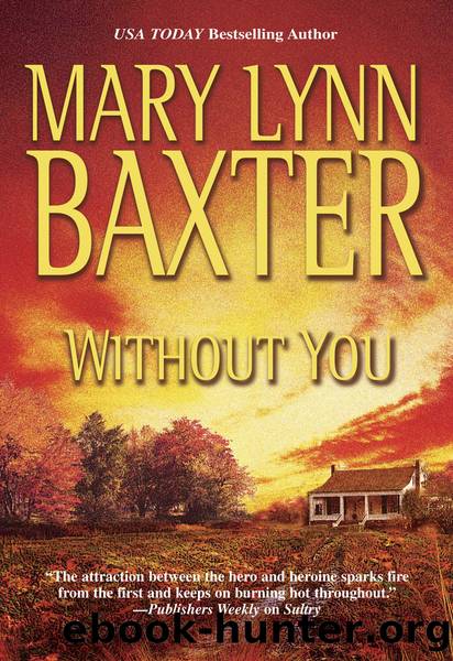 Without You by Mary Lynn Baxter
