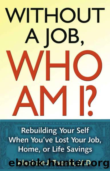 Without a Job Who Am I by Abraham J Twerski
