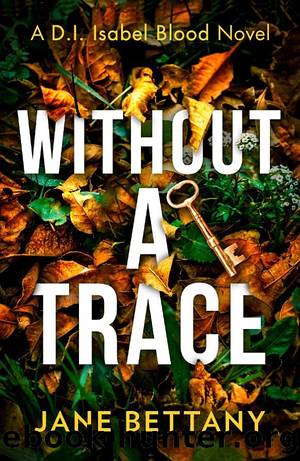 Without a Trace by Bettany Jane