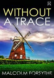 Without a Trace by Malcolm Forsythe