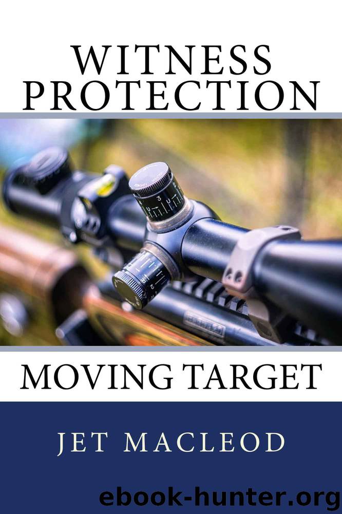 Witness Protection_Moving Target by Jet MacLeod