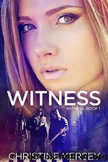 Witness by Christine Kersey