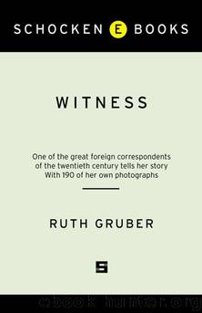 Witness by Ruth Gruber