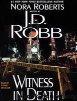 Witness in Death by JD Robb