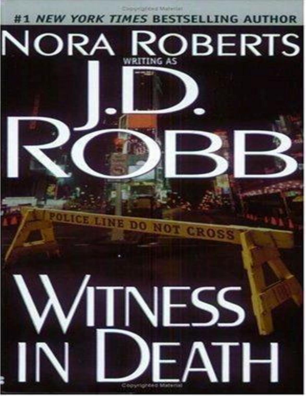 Witness in Death by Nora Roberts; J. D. Robb
