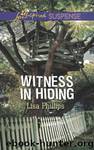 Witness in Hiding by Lisa Phillips