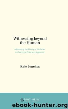 Witnessing Beyond the Human by Kate Jenckes