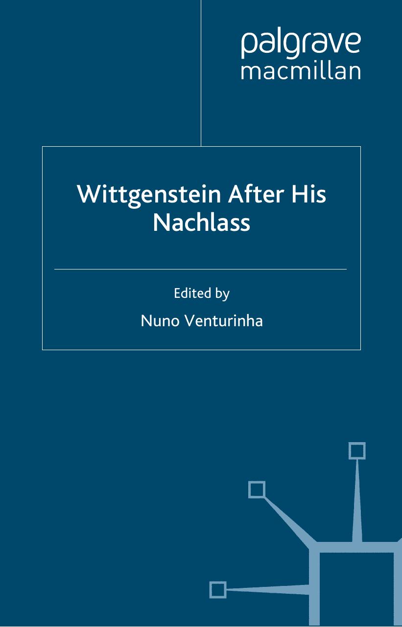 Wittgenstein after his Nachlass (History of Analytic Philosophy) by Unknow