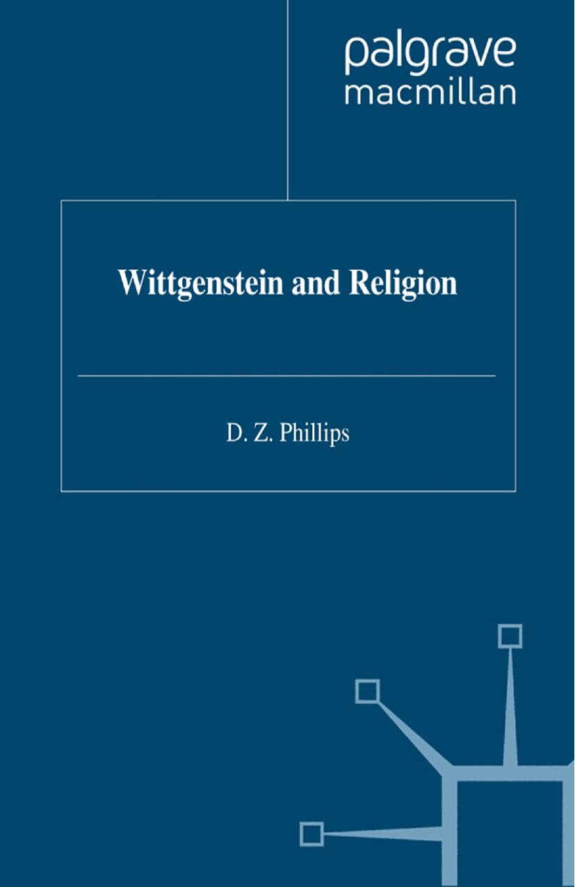 Wittgenstein and Religion by D. Z. Phillips (auth.)