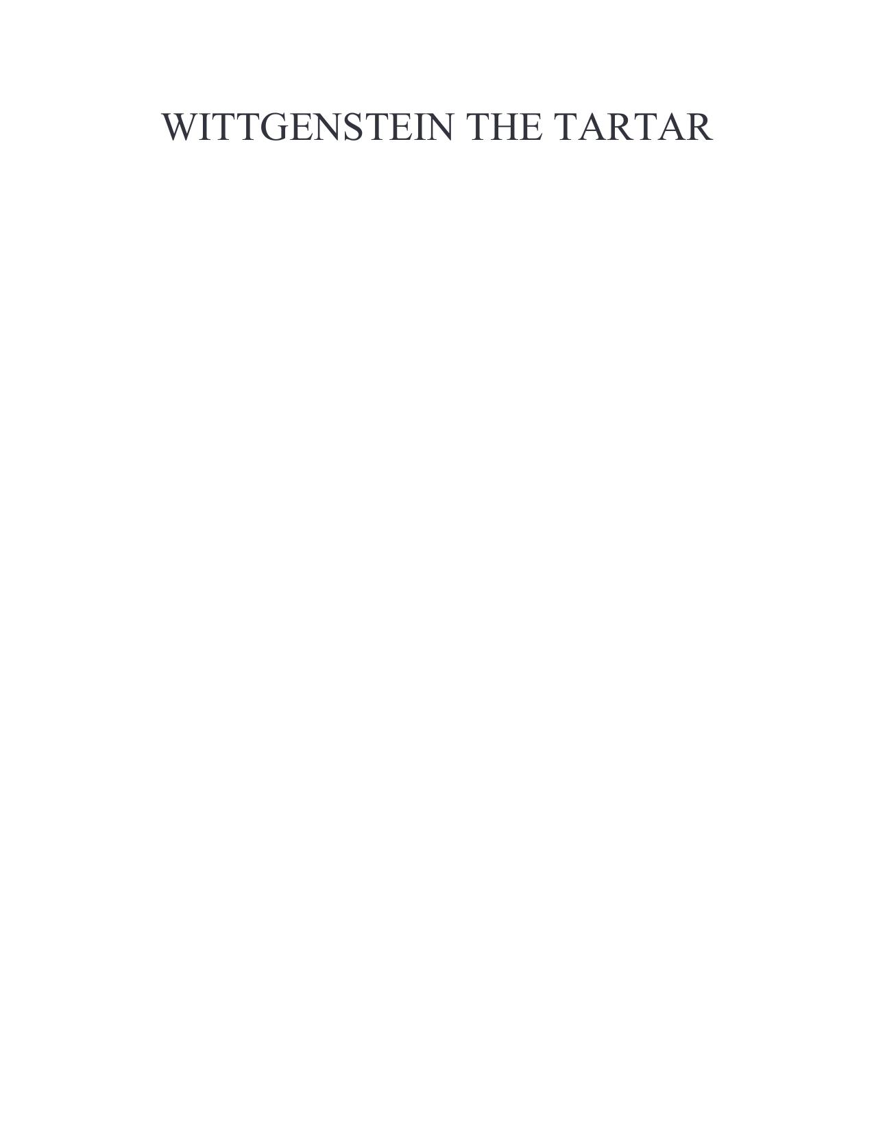 Wittgenstein the Tartar by David Kuhrt